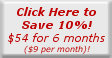 $54 for 6 months - Click Here to Save 10!%